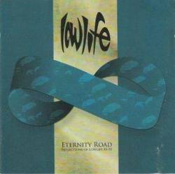 Lowlife : Eternity Road: Reflections of Lowlife 85-95